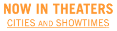 Now In Theaters